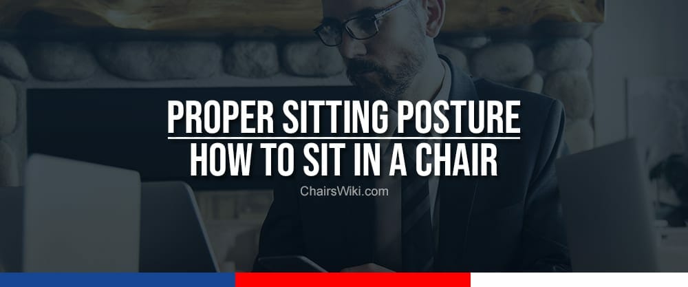 Proper sitting posture