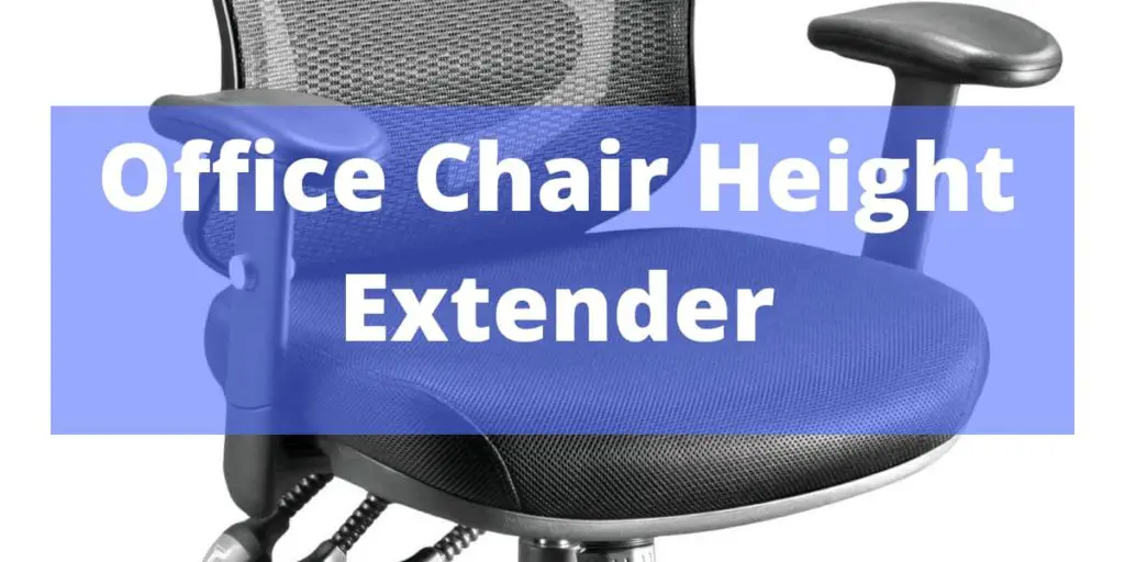Office Chair Height Extender
